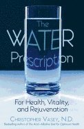 bokomslag The Water Prescription