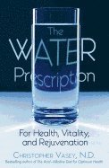 Christopher Vasey, Christopher Vasey - Water Prescription, Häftad