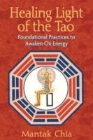 Mantak Chia - Healing Light of the Tao, Häftad