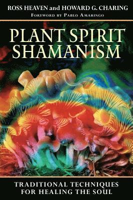 Plant Spirit Shamanism 1