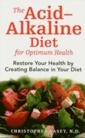 Acid-Alkaline Diet for Optimum Health