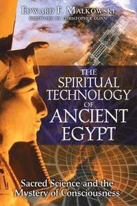 bokomslag The Spiritual Technology of Ancient Egypt