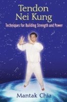 Mantak Chia - Tendon Nei Kung, Häftad