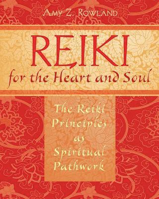 Reiki for the Heart and Soul 1