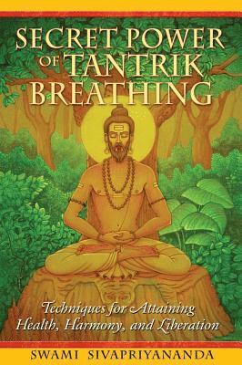 Secret Power of Tantrik Breathing 1