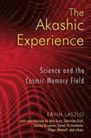 Ervin Laszlo - Akashic Experience, Häftad