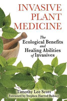 bokomslag Invasive Plant Medicine