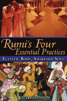 bokomslag Rumi'S Four Essential Practices