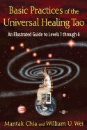 Mantak Chia, William U. Wei - Basic Practices of the Universal Healing Tao, Häftad