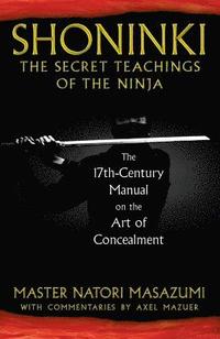 bokomslag Shoninki: The Secret Teachings of the Ninja