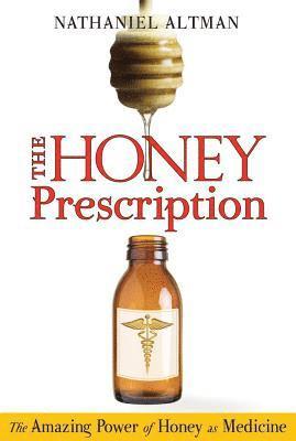 The Honey Prescription 1