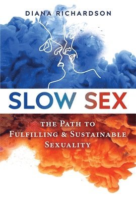 bokomslag Slow Sex