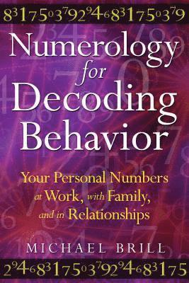 Numerology for Decoding Behavior