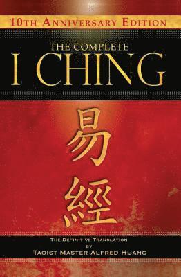 The Complete I Ching  10th Anniversary Edition 1