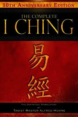 Complete I Ching — 10th Anniversary Edition