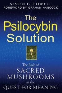 bokomslag The Psilocybin Solution
