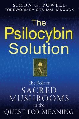 bokomslag The Psilocybin Solution