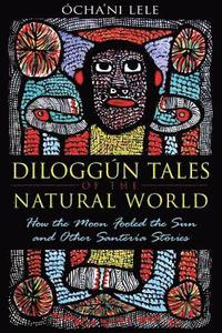bokomslag Diloggun Tales of the Natural World