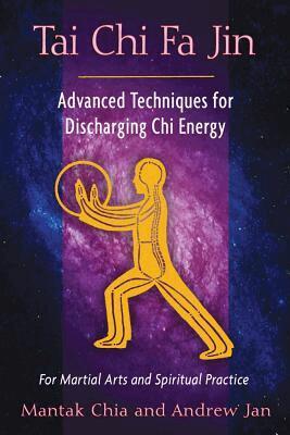 Mantak Chia, Andrew Jan - Tai Chi Fa Jin, Häftad