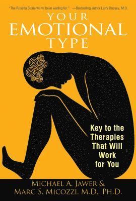 bokomslag Your Emotional Type: Key To The Therapies That Will Work For You