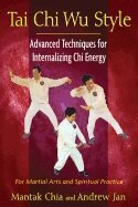 Mantak Chia, Andrew Jan - Tai Chi Wu Style, Häftad