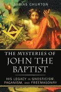 bokomslag Mysteries Of John The Baptist