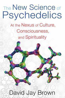 bokomslag New Science of Psychedelics