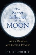 bokomslag Secret Influence of the Moon