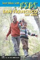 Laure Latham - Best Hikes with Kids: San Francisco Bay Area, Häftad
