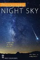 James Martin, Jennifer Wu - Photography: Night Sky: A Field Guide for Shooting After Dark, Häftad. Tillgänglighet: Lägg i varukorg