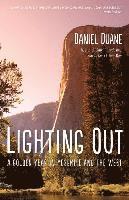 Daniel Duane - Lighting Out, Häftad