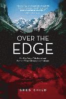 Greg Child - Over the Edge, Häftad