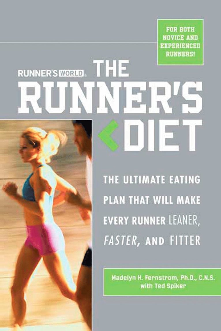 Madelyn H. Fernstrom, Ted Spiker, Editors of Runner's World Maga, Madelyn H Fernstrom - Runner's World The Runner's Diet, Häftad