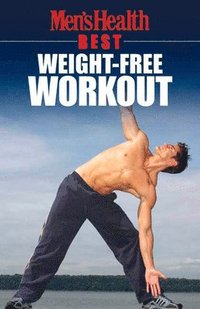 bokomslag Men's Health Best: Weight-Free Workout