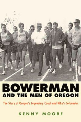 bokomslag Bowerman and the Men of Oregon