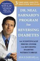 Neal Barnard - Dr Neal Barnard's Program for Reversing Diabetes, Häftad