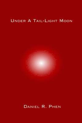 bokomslag Under A Tail-Light Moon