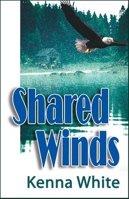 Kenna White - Shared Winds, Häftad