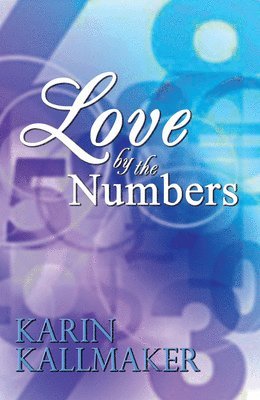 Karin Kallmaker - Love by the Numbers, Häftad