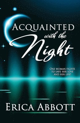 Erica Abbott - Acquainted with the Night, Häftad