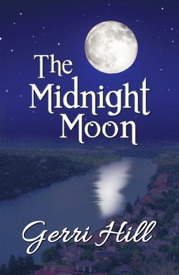 Gerri Hill - The Midnight Moon, Häftad