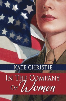 Kate Christie - In the Company of Women, Häftad