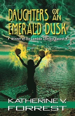 Katherine V. Forrest, Katherine V Forrest - Daughters of an Emerald Dusk, Häftad