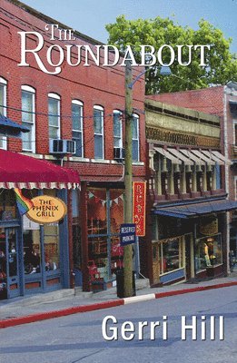Gerri Hill - Roundabout, Häftad