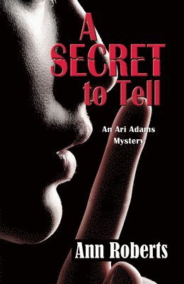 Ann Roberts - A Secret to Tell, Häftad