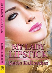 bokomslag My Lady Lipstick