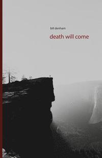 bokomslag death will come
