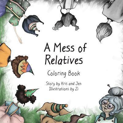 A Mess of Relatives Coloring Book 1