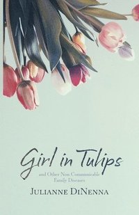 bokomslag Girl in Tulips