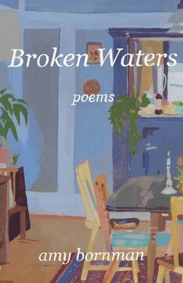 Amy Bornman - Broken Waters, Häftad